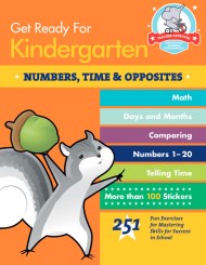 Get Ready for Kindergarten: Numbers, Time & Opposites