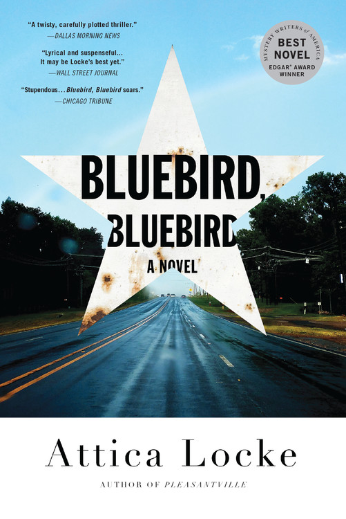 bluebird bluebird by attica locke