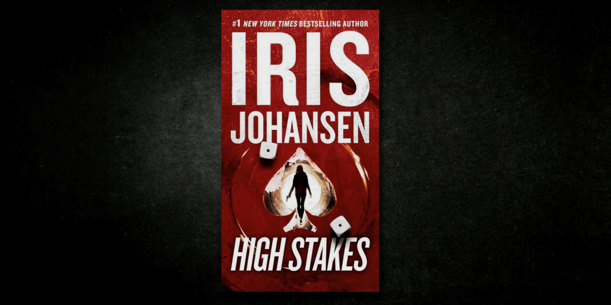 Read the Excerpt: High Stakes by Iris Johansen | Novel Suspects