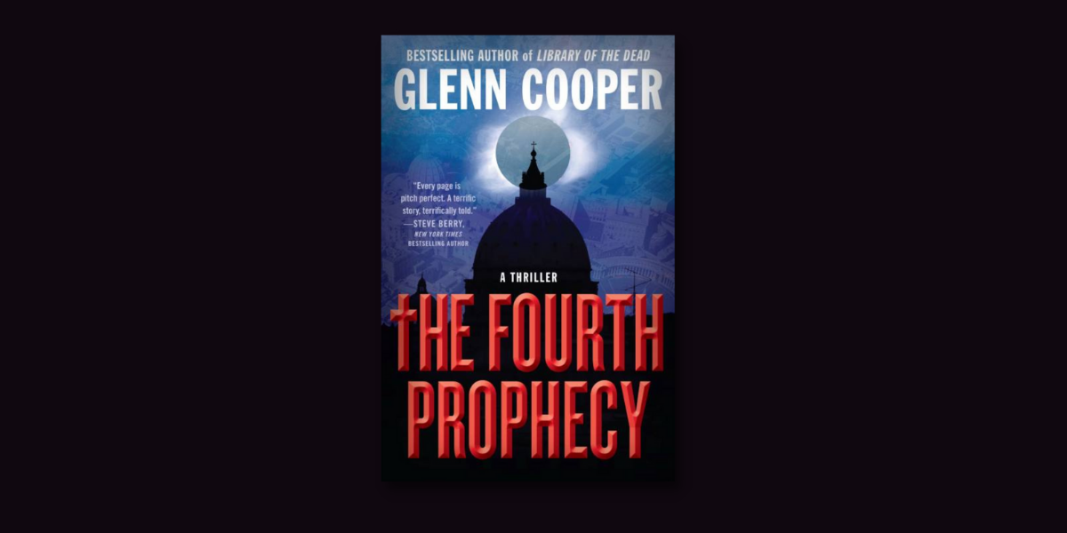 Read The Excerpt The Fourth Prophecy By Glenn Cooper Novel Suspects