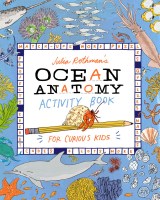 Julia Rothman’s Ocean Anatomy Activity Book