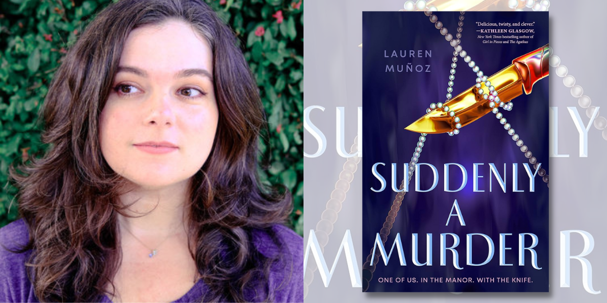 Lauren Muñoz Gives Us a Look at Her Murder Mystery | Novel Suspects