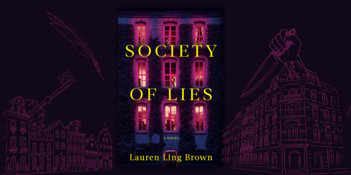 Read the Excerpt: Society of Lies by Lauren Ling Brown | Novel Suspects