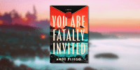 You Are Fatally Invited by Ande Pliego